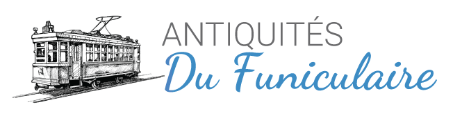 Antiquités du funiculaire